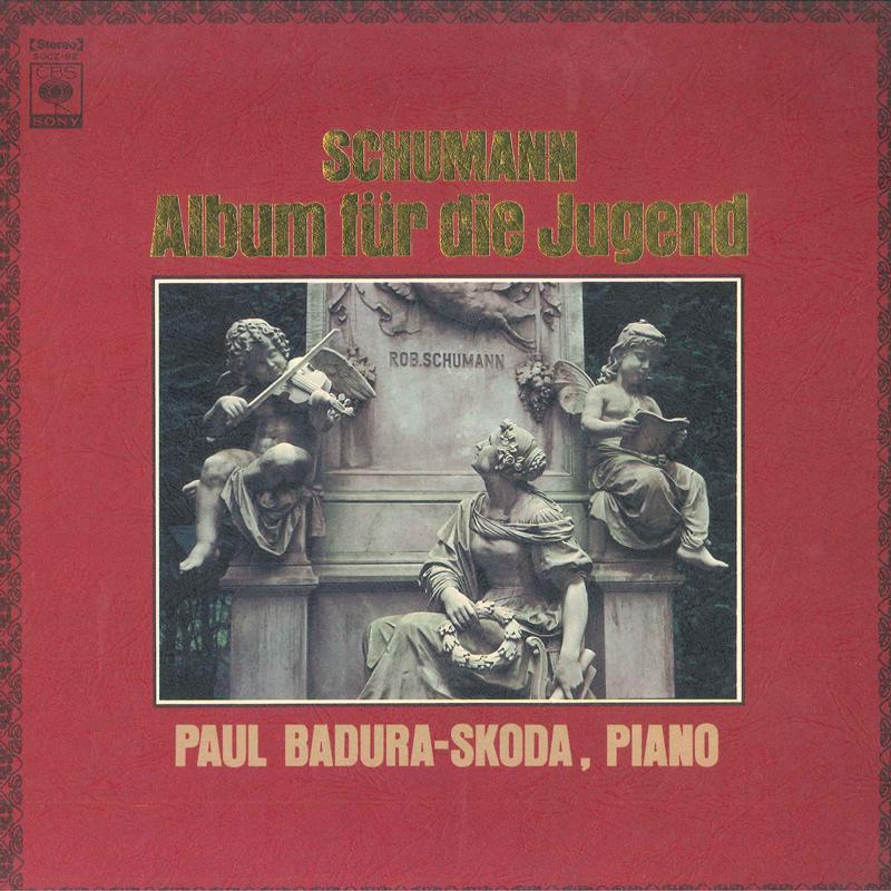 LP Record PAUL BADURA-SKODA - Schumann Album Fur Die Jugend SOCZ92 CBSSONY Japan Classical Used
LP Record PAUL BADURA-SKODA - Schumann Album Fur Die Jugend SOCZ92 CBSSONY Japan Classical Used