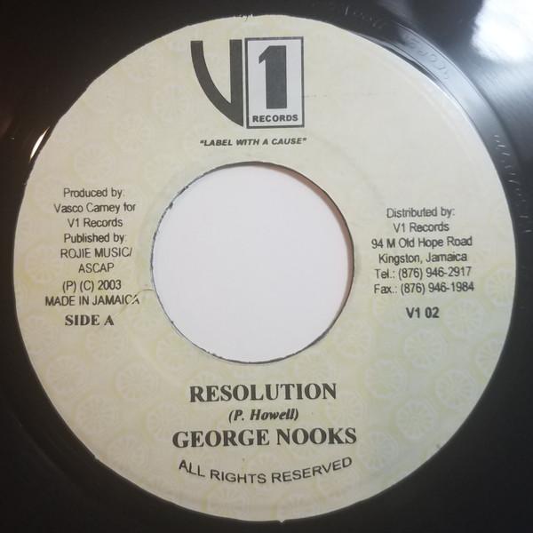 7inch Record GEORGE NOOKS / GHETTO MAX - Resolution / Too Obstinate V102 V1 Records 2003 Jamaica Reggae, Ska & Dub Used
7inch Record GEORGE NOOKS / GHETTO MAX - Resolution / Too Obstinate V102 V1 Records 2003 Jamaica Reggae, Ska & Dub Used