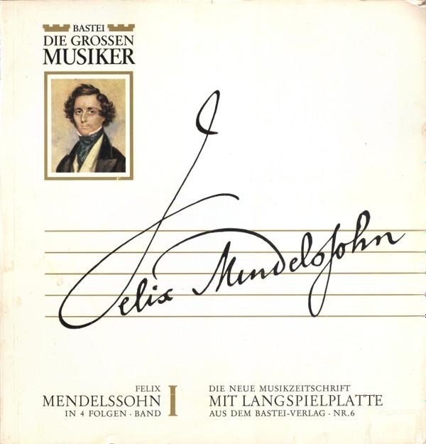 LP Record FELIX MENDELSSOHNBARTHOLDY Felix Mendelssohn in 4 episodes V BDGM6 Bastei Germany Classical Used
LP Record FELIX MENDELSSOHNBARTHOLDY Felix Mendelssohn in 4 episodes V BDGM6 Bastei Germany Classical Used