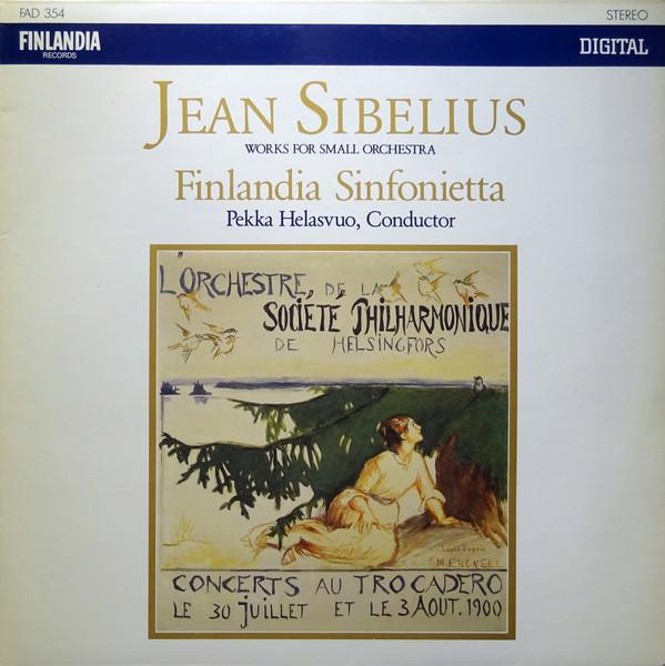 LP Record JEAN SIBELIUS FINLANDIA SINFONIET Works For Small Orchestra FAD354 FINLANDIA RECO 1985 Europe Classical Used
LP Record JEAN SIBELIUS FINLANDIA SINFONIET Works For Small Orchestra FAD354 FINLANDIA RECO 1985 Europe Classical Used