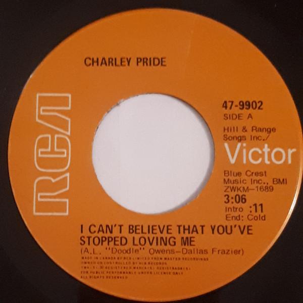 7inch Record CHARLEY PRIDE - I Can t Believe That You ve Stopped 479902 RCA Victor 1970 Canada Folk Used
7inch Record CHARLEY PRIDE - I Can t Believe That You ve Stopped 479902 RCA Victor 1970 Canada Folk Used
