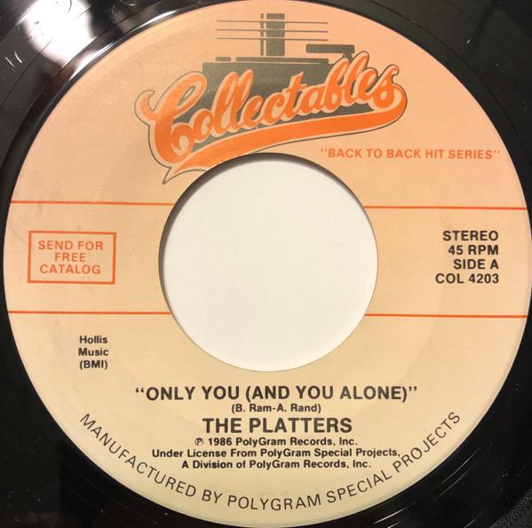 7inch Record PLATTERS - Only You (And You Alone) COL4203 Collectables 1986 US ObiPop Used
7inch Record PLATTERS - Only You (And You Alone) COL4203 Collectables 1986 US ObiPop Used