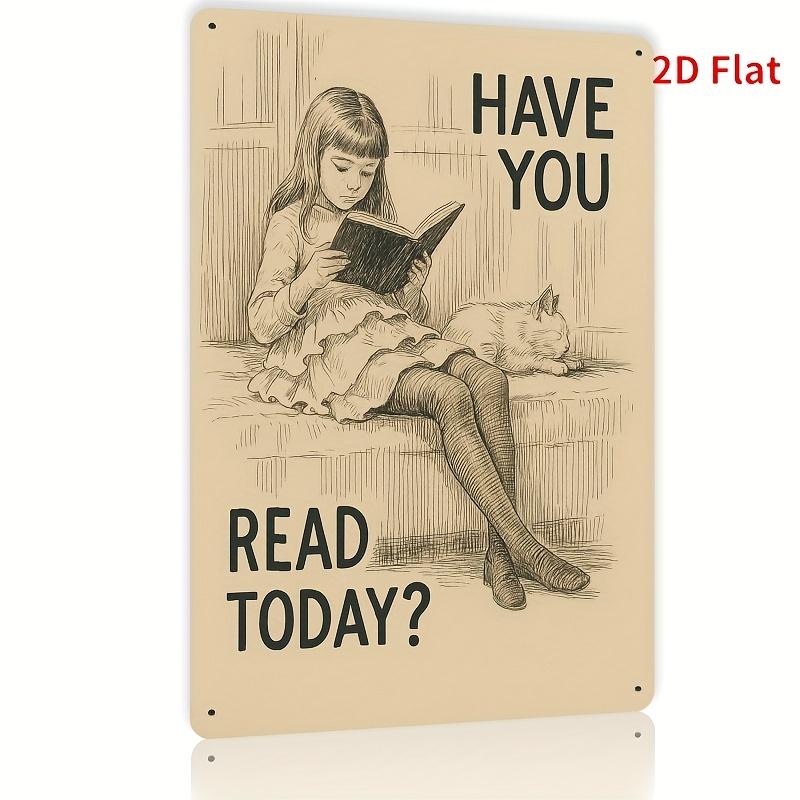 Have You Read Today Vintage Iron Metal Sign Rustic Wall Art for Home Office Business Decor 20x30cm(7.8x11.8inch)
Have You Read Today Vintage Iron Metal Sign Rustic Wall Art for Home Office Business Decor 20x30cm(7.8x11.8inch)