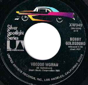 7inch Record BOBBY GOLDSBORO Voodoo Woman Its Too Late XW045 United Artists 1973 UK Pop Used
7inch Record BOBBY GOLDSBORO Voodoo Woman Its Too Late XW045 United Artists 1973 UK Pop Used