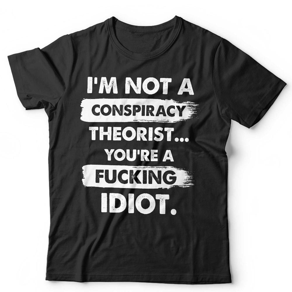 Conspiricy Theorist TShirt I m Not Anti Government Theory Funny Illuminati 4XL
Conspiricy Theorist TShirt I m Not Anti Government Theory Funny Illuminati 4XL