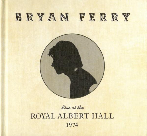 CD BRYAN FERRY - Live At The Royal Albert Hall 1974 538552972 BMG 2020 Europe Rock Used
CD BRYAN FERRY - Live At The Royal Albert Hall 1974 538552972 BMG 2020 Europe Rock Used