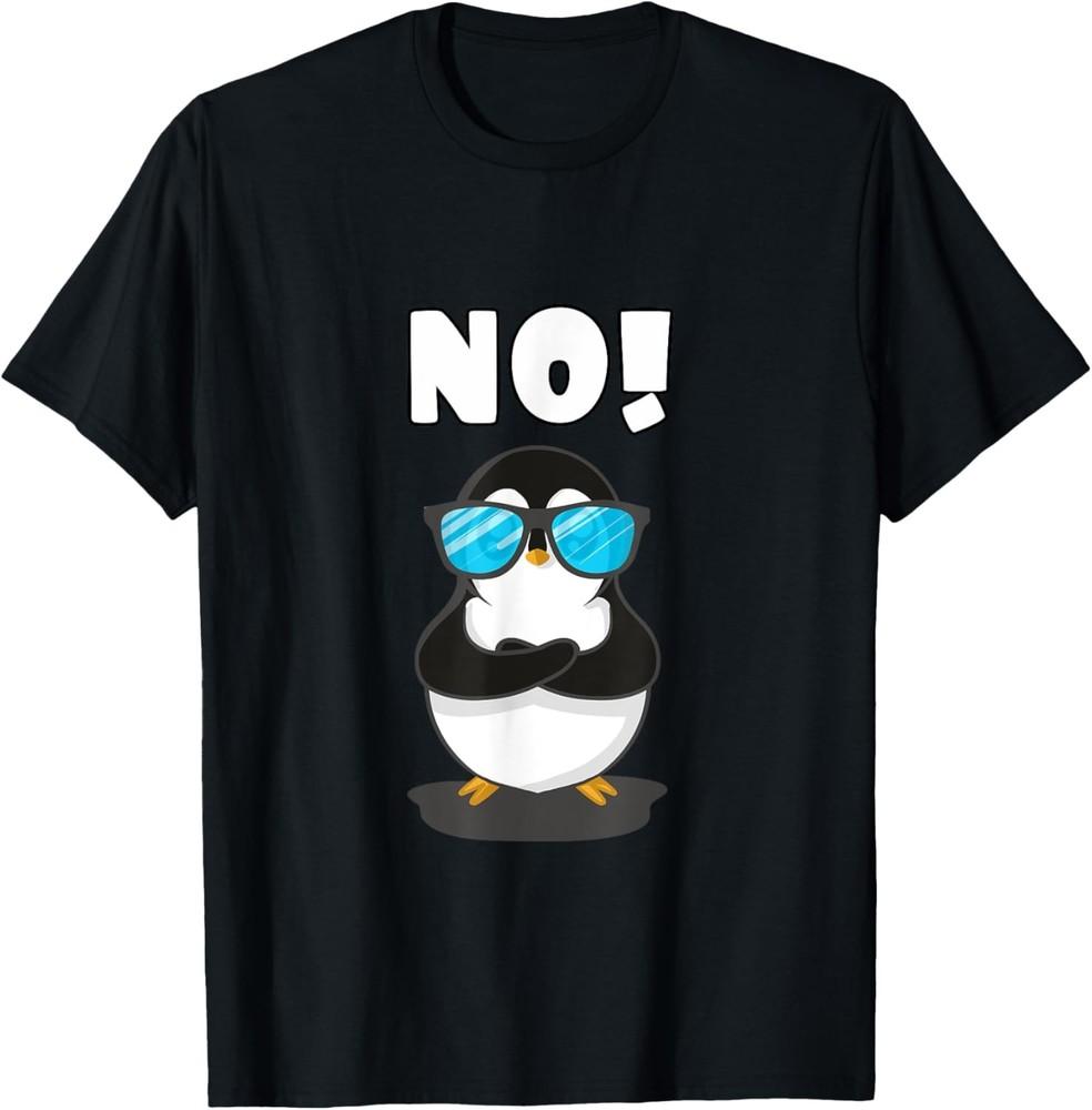 Penguin with sunglasses Shirt saying NO! T-Shirt Unisex T-Shirt XXL
Penguin with sunglasses Shirt saying NO! T-Shirt Unisex T-Shirt XXL