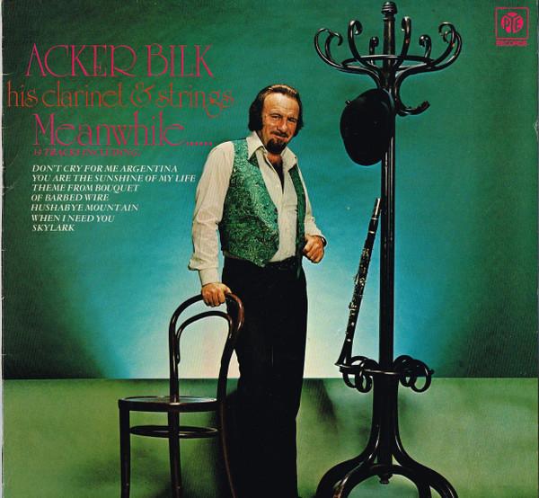 LP Record ACKER BILK HIS CLARINET & STRINGS - Meanwhile...... NSPLX41055 Pye Records 1977 UK Jazz Used
LP Record ACKER BILK HIS CLARINET & STRINGS - Meanwhile...... NSPLX41055 Pye Records 1977 UK Jazz Used