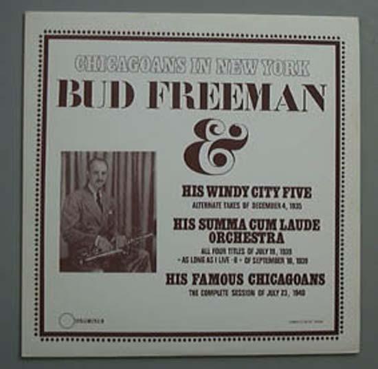 LP Record BUD FREEMAN & BUD FREEMAN & HIS WIN - Chicagoans In New York DC12009 Dawn Club 1983 Germany Jazz Used
LP Record BUD FREEMAN & BUD FREEMAN & HIS WIN - Chicagoans In New York DC12009 Dawn Club 1983 Germany Jazz Used