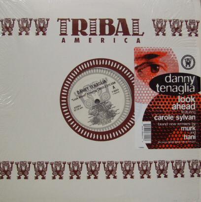 12inch Record DANNY TENAGLIA, CAROLE SYLVAN - Look Ahead Y58324 TRIBAL America 1995 US Dance & Electronica Used
12inch Record DANNY TENAGLIA, CAROLE SYLVAN - Look Ahead Y58324 TRIBAL America 1995 US Dance & Electronica Used