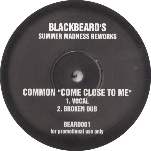 12inch Record COMMON - Come Close To Me (Blackbeard s Summ BEARD001 BLACKBEARD 2003 UK Rap & Hip-Hop/R&B Used
12inch Record COMMON - Come Close To Me (Blackbeard s Summ BEARD001 BLACKBEARD 2003 UK Rap & Hip-Hop/R&B Used