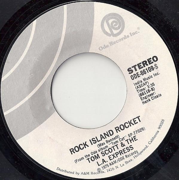 7inch Record TOM SCOTT & THE L.A. EXPRESS - Rock Island Rocket / Refried ODE66109S Ode Records 1975 US Jazz Used
7inch Record TOM SCOTT & THE L.A. EXPRESS - Rock Island Rocket / Refried ODE66109S Ode Records 1975 US Jazz Used