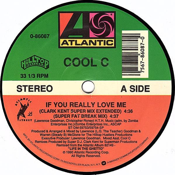 12inch Record COOL C - If You Really Love Me 086087 Atlantic 1990 US Rap & Hip-Hop/R&B Used
12inch Record COOL C - If You Really Love Me 086087 Atlantic 1990 US Rap & Hip-Hop/R&B Used