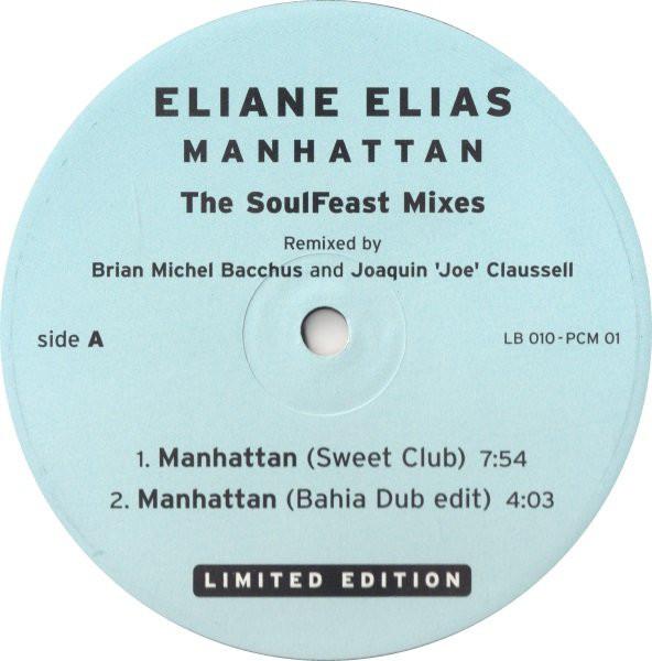 12inch Record ELIANE ELIAS - Manhattan (The Soulfeast Mixes) LB010PCM01 Not On Label 2003 US Dance & Electronica Used
12inch Record ELIANE ELIAS - Manhattan (The Soulfeast Mixes) LB010PCM01 Not On Label 2003 US Dance & Electronica Used