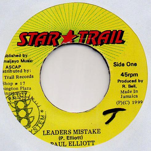7inch Record PAUL ELLIOT - Leaders Mistake NONE Star Trail 1999 Jamaica Reggae, Ska & Dub Used
7inch Record PAUL ELLIOT - Leaders Mistake NONE Star Trail 1999 Jamaica Reggae, Ska & Dub Used