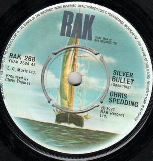 7inch Record CHRIS SPEDDING Silver Bullet RAK268 RAK 1977 UK Pop Used
7inch Record CHRIS SPEDDING Silver Bullet RAK268 RAK 1977 UK Pop Used