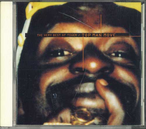 CD TIGER - The Very Best Of Tiger: Top Man Mov YHR1155 HYBRID REGGAE, 1995 Japan Reggae, Ska & Dub Used
CD TIGER - The Very Best Of Tiger: Top Man Mov YHR1155 HYBRID REGGAE, 1995 Japan Reggae, Ska & Dub Used