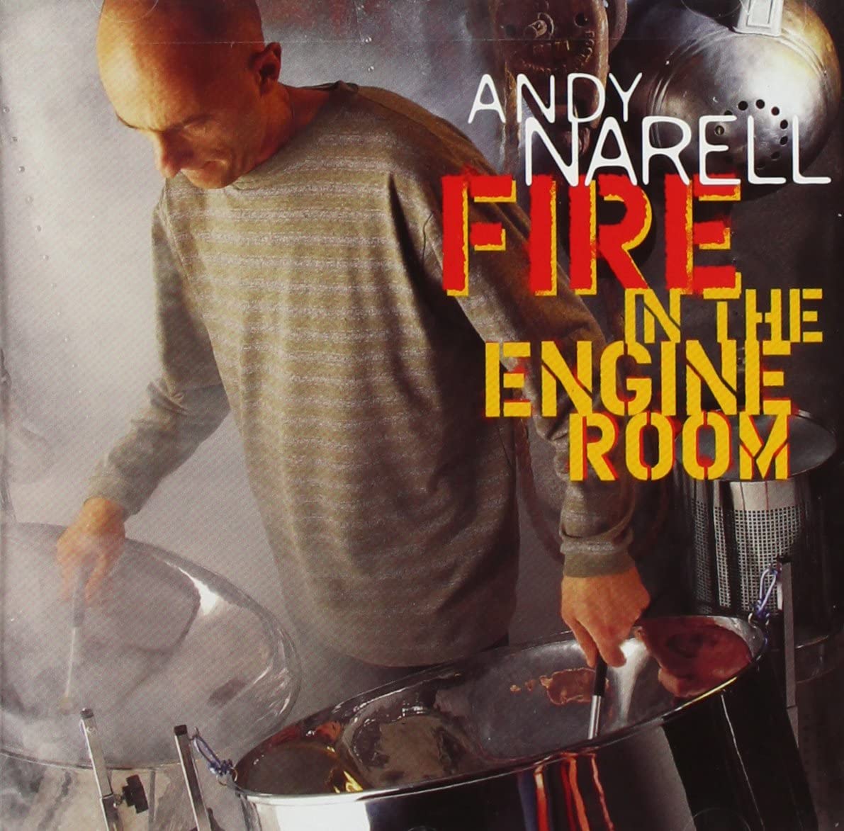 CD ANDY NARELL - Fire in the Engine Room HUCD3056 Heads Up Intern 2000 US Jazz Used
CD ANDY NARELL - Fire in the Engine Room HUCD3056 Heads Up Intern 2000 US Jazz Used