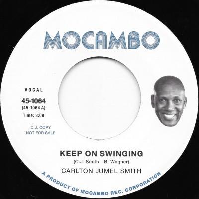 7inch Record C.J. SMITH - Keeping On Swinging / Hope 451064 Mocambo 2023 UK Soul/Funk
7inch Record C.J. SMITH - Keeping On Swinging / Hope 451064 Mocambo 2023 UK Soul/Funk
