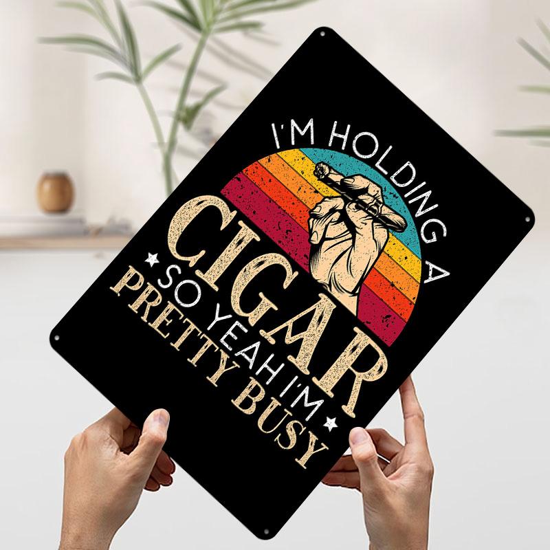 Im Holding A Cigar Tinplate Poster Customized Wall Art Vintage Retro Metal Signs for Home Decor Living Room Decoration At Home 7.9x11.8In(20x30cm)
Im Holding A Cigar Tinplate Poster Customized Wall Art Vintage Retro Metal Signs for Home Decor Living Room Decoration At Home 7.9x11.8In(20x30cm)