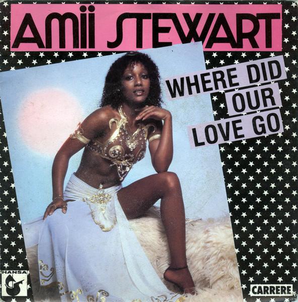 7inch Record AMII STEWART Where Did Our Love Go 49749 Carrere Hansa 1981 France Dance Electronica Used
7inch Record AMII STEWART Where Did Our Love Go 49749 Carrere Hansa 1981 France Dance Electronica Used