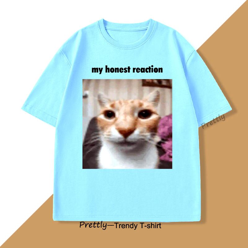 My Honest Reaction Tshirts Funny Cat Meme Graphic T Shirts Men Women Cotton Fashion Summer Tshirt Loose Oversized Cotton Tees 4XL
My Honest Reaction Tshirts Funny Cat Meme Graphic T Shirts Men Women Cotton Fashion Summer Tshirt Loose Oversized Cotton Tees 4XL