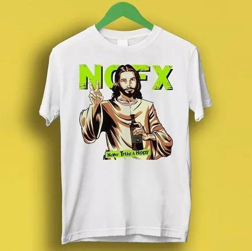 Nofx Jesus Never Trust A Hippi Punk Rock Music Gift Tee T Shirt P2103 M
Nofx Jesus Never Trust A Hippi Punk Rock Music Gift Tee T Shirt P2103 M