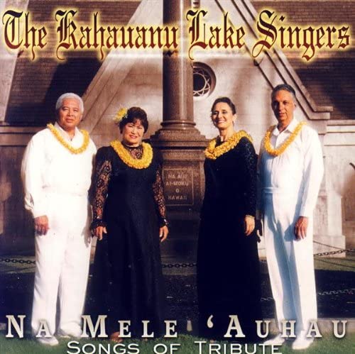 CD KAHAUANU LAKE SINGERS - Na Mele Auhau: Songs of Tribute CDHS620 Hula Records 2002 Non Japan Children s Used
CD KAHAUANU LAKE SINGERS - Na Mele Auhau: Songs of Tribute CDHS620 Hula Records 2002 Non Japan Children s Used