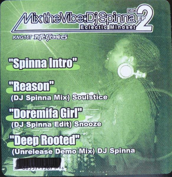 12inch Record DJ SPINNA - Mix The Vibe: Eclectic Mindset Part KNG167 Nite Grooves 2002 US Dance & Electronica Used
12inch Record DJ SPINNA - Mix The Vibe: Eclectic Mindset Part KNG167 Nite Grooves 2002 US Dance & Electronica Used