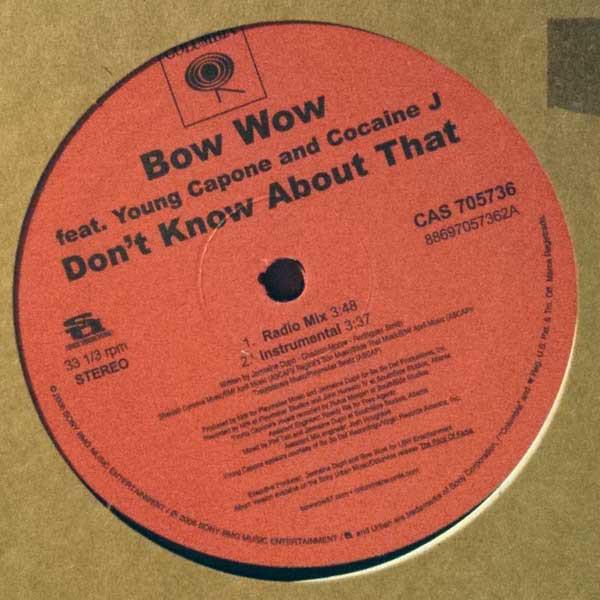 12inch Record BOW WOW - Don t Know About That CAS705736 Columbia 2006 US Rap & Hip-Hop/R&B Used
12inch Record BOW WOW - Don t Know About That CAS705736 Columbia 2006 US Rap & Hip-Hop/R&B Used