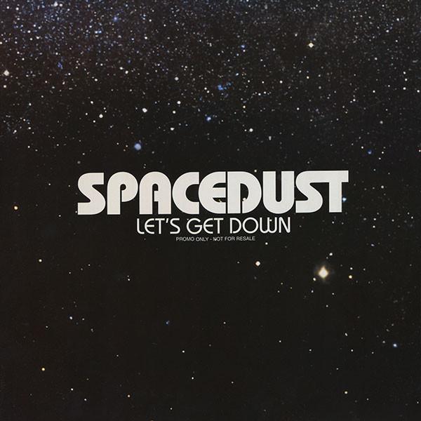 12inch Record SPACEDUST Lets Get Down SAM00057PRMO EastWestDance 1999 UK Dance Electronica Used
12inch Record SPACEDUST Lets Get Down SAM00057PRMO EastWestDance 1999 UK Dance Electronica Used