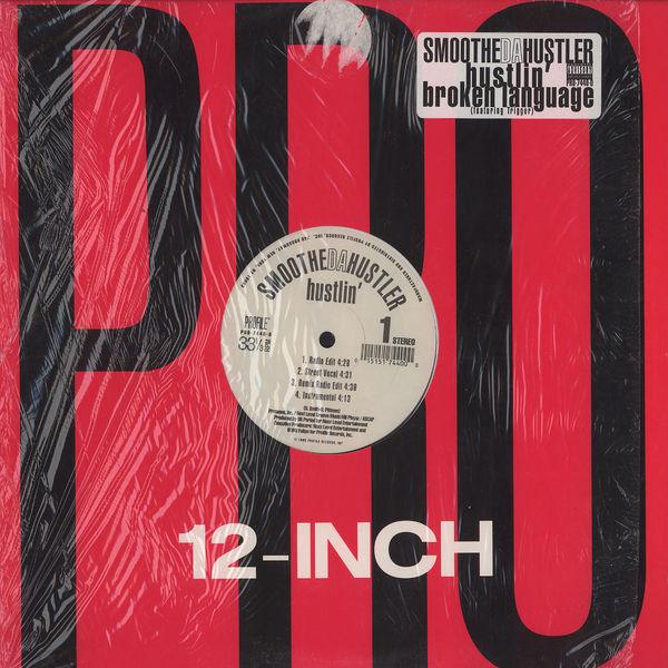 12inch Record SMOOTHE DA HUSTLER - Hustlin / Broken Language PRO74400 Profile Records 1995 US Rap & Hip-Hop/R&B Used
12inch Record SMOOTHE DA HUSTLER - Hustlin / Broken Language PRO74400 Profile Records 1995 US Rap & Hip-Hop/R&B Used