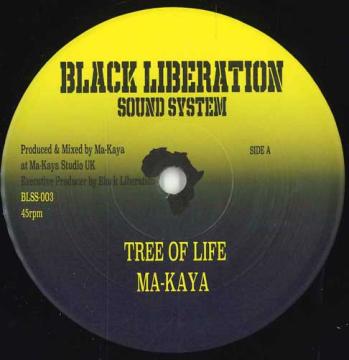 7inch Record MA-KAYA - Tree Of Life / Tree Of Life Dub BLSS003 Black Libelatio 2025 UK Reggae, Ska & Dub
7inch Record MA-KAYA - Tree Of Life / Tree Of Life Dub BLSS003 Black Libelatio 2025 UK Reggae, Ska & Dub