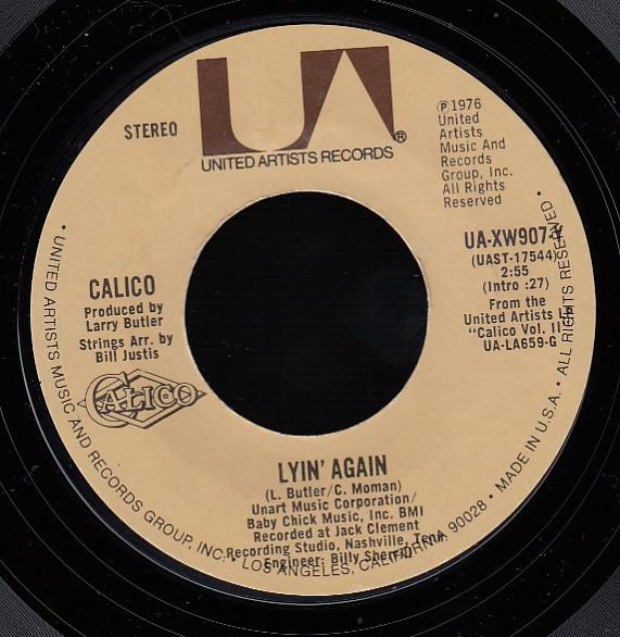 7inch Record CALICO - Lyin Again / Suppertime Lovin UAXW907Y United Artists 1976 US Folk Used
7inch Record CALICO - Lyin Again / Suppertime Lovin UAXW907Y United Artists 1976 US Folk Used