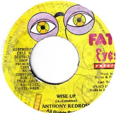 7-дюймовая пластинка ANTHONY RED ROSE - Wise Up NONE Fat Eyes Record 1996 Ямайка Регги, Ска и Даб Б/У
7-дюймовая пластинка ANTHONY RED ROSE - Wise Up NONE Fat Eyes Record 1996 Ямайка Регги, Ска и Даб Б/У