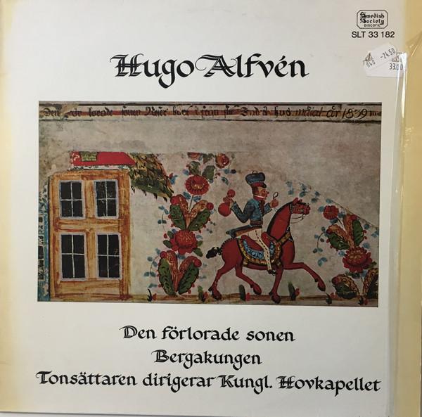 LP Record HUGO ALFVN KUNGL. HOVKAPELLET Den Frlorade Sonen Bergakungen SLT33182 SWEDISH SOCIET Sweden Classical Used
LP Record HUGO ALFVN KUNGL. HOVKAPELLET Den Frlorade Sonen Bergakungen SLT33182 SWEDISH SOCIET Sweden Classical Used
