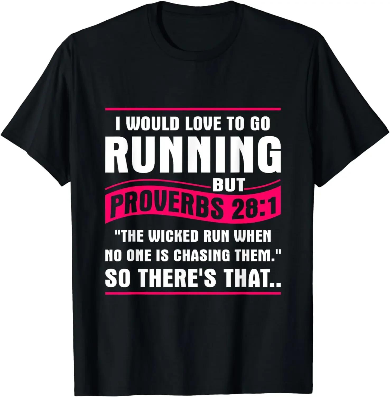 Fashionable Casual Couple Clothes Women Unisex Tops Tee Proverbs 28 1 Would Love To Go Running T Shirt Unisex clothing harajuku S
Fashionable Casual Couple Clothes Women Unisex Tops Tee Proverbs 28 1 Would Love To Go Running T Shirt Unisex clothing harajuku S