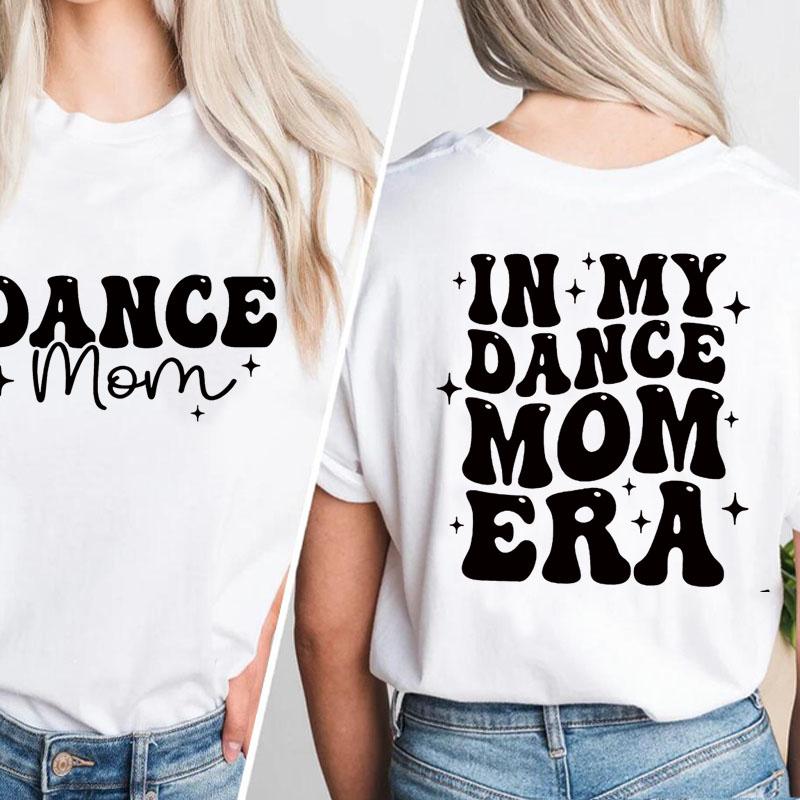 In My Dance Mom Era Tshirt Women Mama Dance Mom Life Tshirt Cotton Short Sleeve Mom Squad T Shirt Aesthetic Clothing Streetwear S
In My Dance Mom Era Tshirt Women Mama Dance Mom Life Tshirt Cotton Short Sleeve Mom Squad T Shirt Aesthetic Clothing Streetwear S