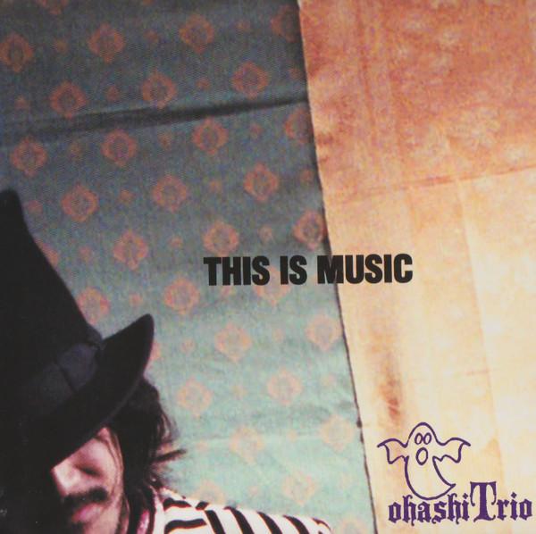 CD OHASHI TRIO - THIS IS MUSIC PWSR1018 Patch Works Lab 2008 Japan ObiJapanese Pop/Rock Used
CD OHASHI TRIO - THIS IS MUSIC PWSR1018 Patch Works Lab 2008 Japan ObiJapanese Pop/Rock Used