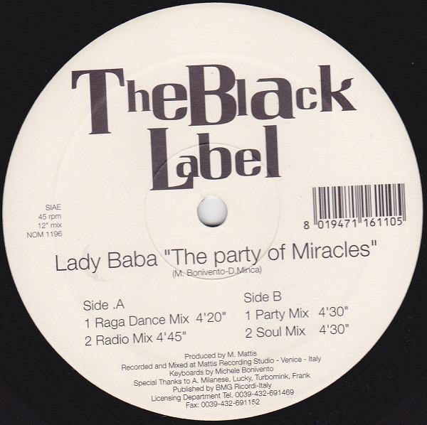 12inch Record LADY BABA - The Party Of Miracles NOM1196 The Black Label 1996 Italy Dance & Electronica Used
12inch Record LADY BABA - The Party Of Miracles NOM1196 The Black Label 1996 Italy Dance & Electronica Used