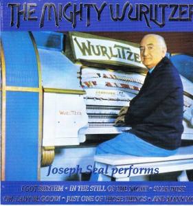 CD JOSEPH SEAL Mighty Wurlitzer MACCD151 Castle Communic 1994 UK Pop Used
CD JOSEPH SEAL Mighty Wurlitzer MACCD151 Castle Communic 1994 UK Pop Used