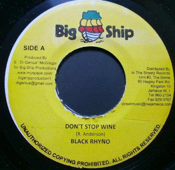 7inch Record BLACK RYNO - Don t Stop Wine NONE Big Ship Jamaica Reggae, Ska & Dub Used
7inch Record BLACK RYNO - Don t Stop Wine NONE Big Ship Jamaica Reggae, Ska & Dub Used
