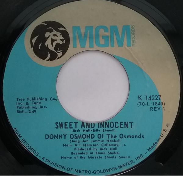 7inch Record DONNY OSMOND - Sweet And Innocent / Flirtin K14227 MGM Records 1971 US Rock Used
7inch Record DONNY OSMOND - Sweet And Innocent / Flirtin K14227 MGM Records 1971 US Rock Used