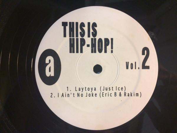 12inch Record VARIOUS - This Is Hip-Hop! Vol. 2 BL006 Not On Label Rap & Hip-Hop/R&B Used
12inch Record VARIOUS - This Is Hip-Hop! Vol. 2 BL006 Not On Label Rap & Hip-Hop/R&B Used