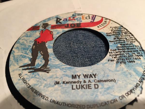 7inch Record LUKIE D - My Way RJ034 Raggedy Joe Rec 1998 Jamaica Reggae, Ska & Dub Used
7inch Record LUKIE D - My Way RJ034 Raggedy Joe Rec 1998 Jamaica Reggae, Ska & Dub Used