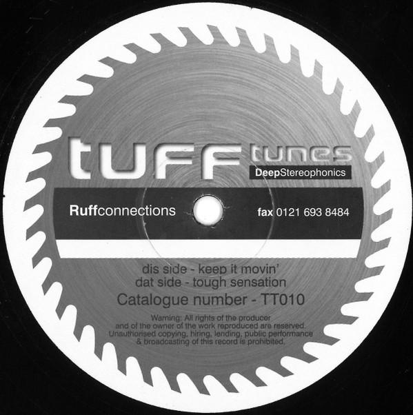 12inch Record RUFF CONNECTIONS - Keep It Movin / Tough Sensation TT010 Tuff Tunes 1998 UK Dance & Electronica Used
12inch Record RUFF CONNECTIONS - Keep It Movin / Tough Sensation TT010 Tuff Tunes 1998 UK Dance & Electronica Used