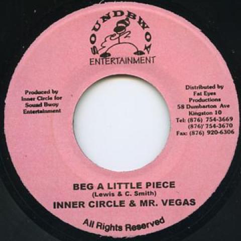 7inch Record INNER CIRCLE, MR VEGAS - Beg A Little Piece / Version none Soundbwoy Enter 2005 Jamaica Reggae, Ska & Dub
7inch Record INNER CIRCLE, MR VEGAS - Beg A Little Piece / Version none Soundbwoy Enter 2005 Jamaica Reggae, Ska & Dub