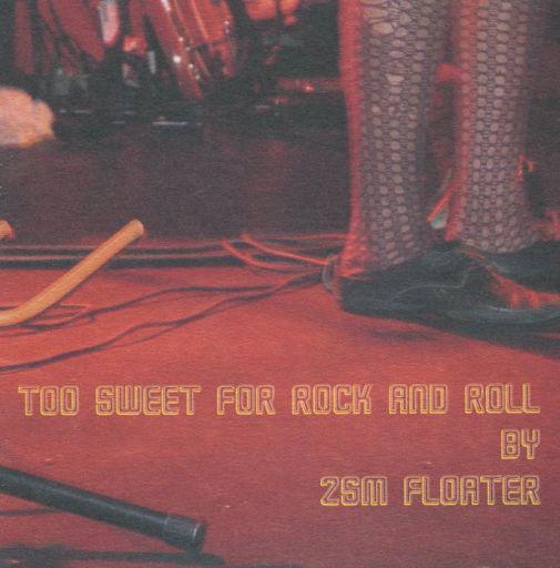CD 25M FLOATER - Too Sweet for R n R DDCK4 Shining April R 2004 Japan ObiRock Used
CD 25M FLOATER - Too Sweet for R n R DDCK4 Shining April R 2004 Japan ObiRock Used