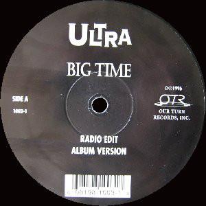 12inch Record ULTRA - Big Time OTR10031 Our Turn Record 1996 US Rap & Hip-Hop/R&B Used
12inch Record ULTRA - Big Time OTR10031 Our Turn Record 1996 US Rap & Hip-Hop/R&B Used