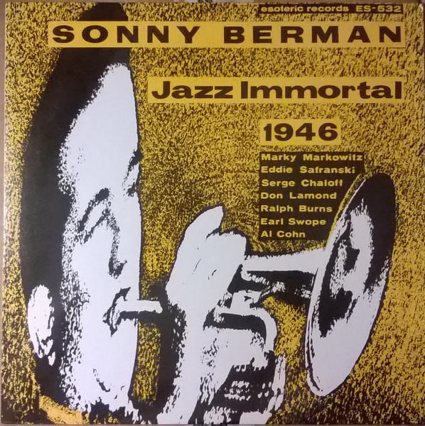LP Record SONNY BERMAN - Jazz Immortal 1946 FSR533 ESOTERIC 1986 Spain Jazz Used
LP Record SONNY BERMAN - Jazz Immortal 1946 FSR533 ESOTERIC 1986 Spain Jazz Used